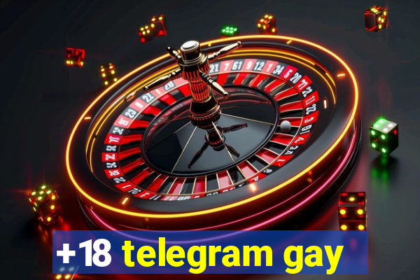 +18 telegram gay